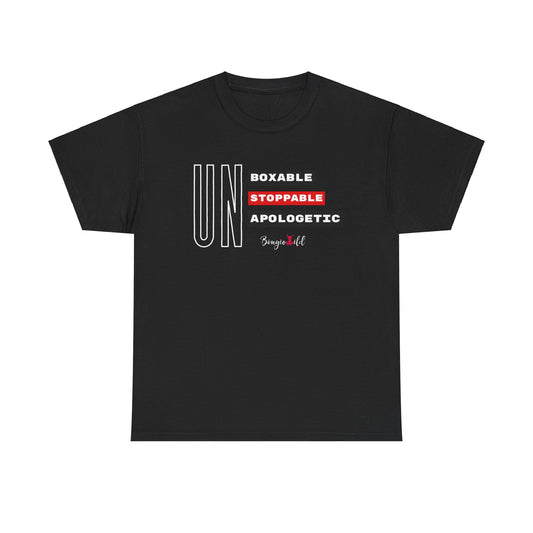 Unboxable, unapologetic, unstoppable Tshirt design 2.